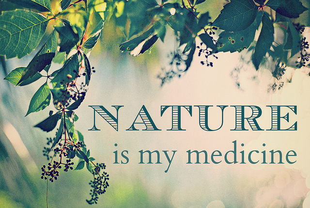 nature is my medicine 